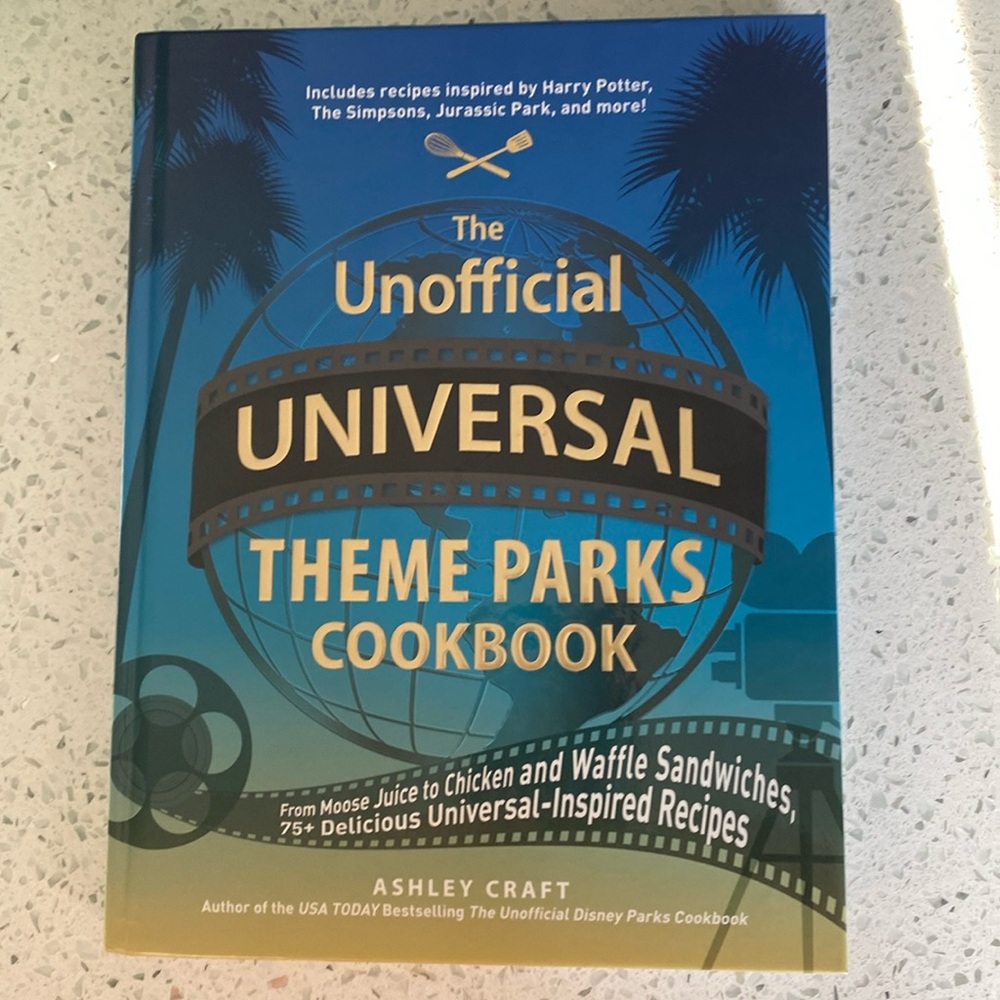 The unofficial Universal theme parks cook book
